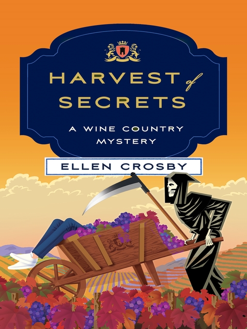 Title details for Harvest of Secrets by Ellen Crosby - Wait list